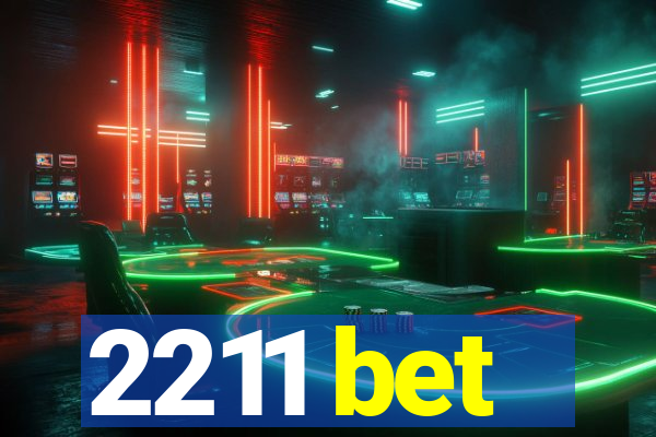 2211 bet